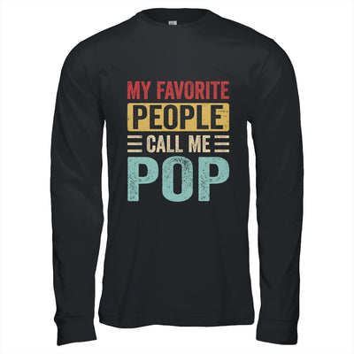 My Favorite People Call Me Pop Funny Father Day Vintage Shirt & Hoodie | siriusteestore