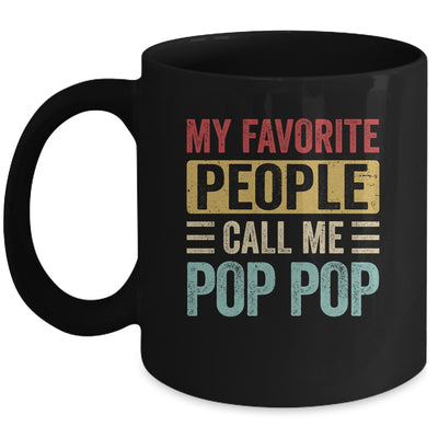 My Favorite People Call Me Pop Pop Funny Father Day Vintage Mug | siriusteestore