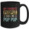 My Favorite People Call Me Pop Pop Funny Father Day Vintage Mug | siriusteestore