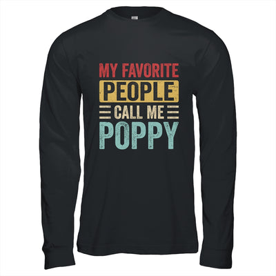 My Favorite People Call Me Poppy Funny Father Day Vintage Shirt & Hoodie | siriusteestore