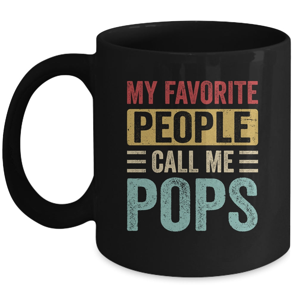 My Favorite People Call Me Pops Funny Father Day Vintage Mug | siriusteestore