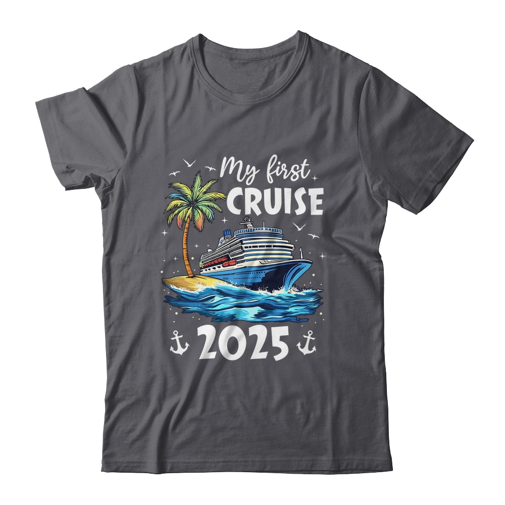 My First Cruise 2025 Funny First Time Cruise Vacation 2025 Shirt & Tank Top | siriusteestore