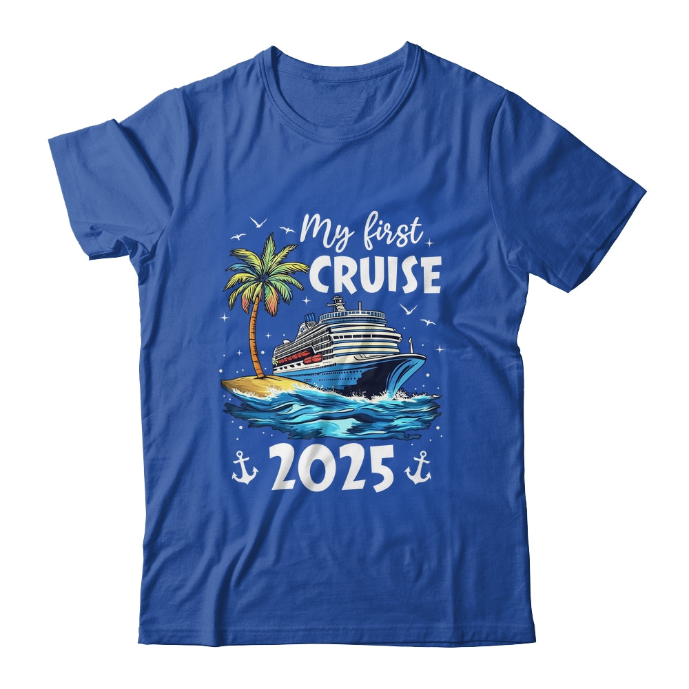 My First Cruise 2025 Funny First Time Cruise Vacation 2025 Shirt & Tank Top | siriusteestore