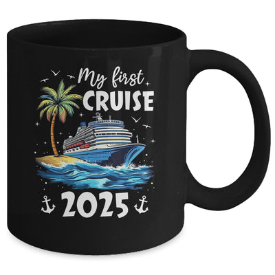 My First Cruise 2025 Funny First Time Cruise Vacation 2025 Mug | siriusteestore