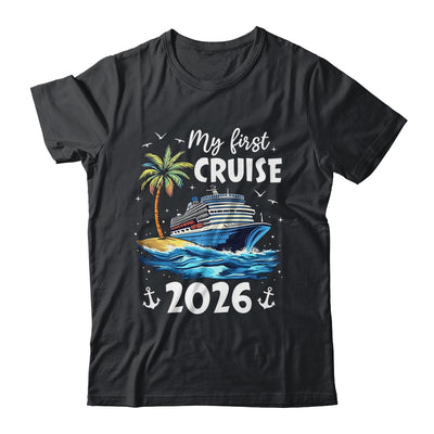 My First Cruise 2026 Funny First Time Cruise Vacation 2026 Shirt & Tank Top | siriusteestore