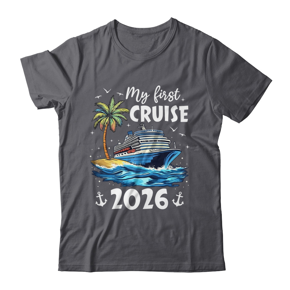 My First Cruise 2026 Funny First Time Cruise Vacation 2026 Shirt & Tank Top | siriusteestore