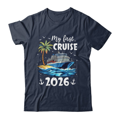 My First Cruise 2026 Funny First Time Cruise Vacation 2026 Shirt & Tank Top | siriusteestore