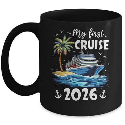 My First Cruise 2026 Funny First Time Cruise Vacation 2026 Mug | siriusteestore