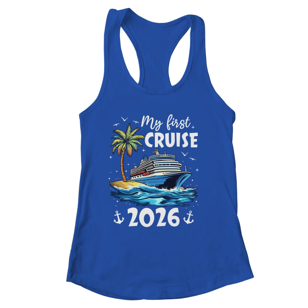 My First Cruise 2026 Funny First Time Cruise Vacation 2026 Shirt & Tank Top | siriusteestore