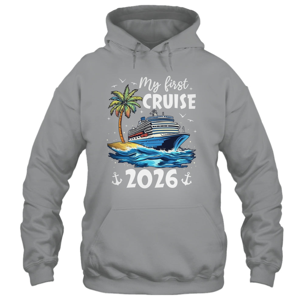 My First Cruise 2026 Funny First Time Cruise Vacation 2026 Shirt & Tank Top | siriusteestore