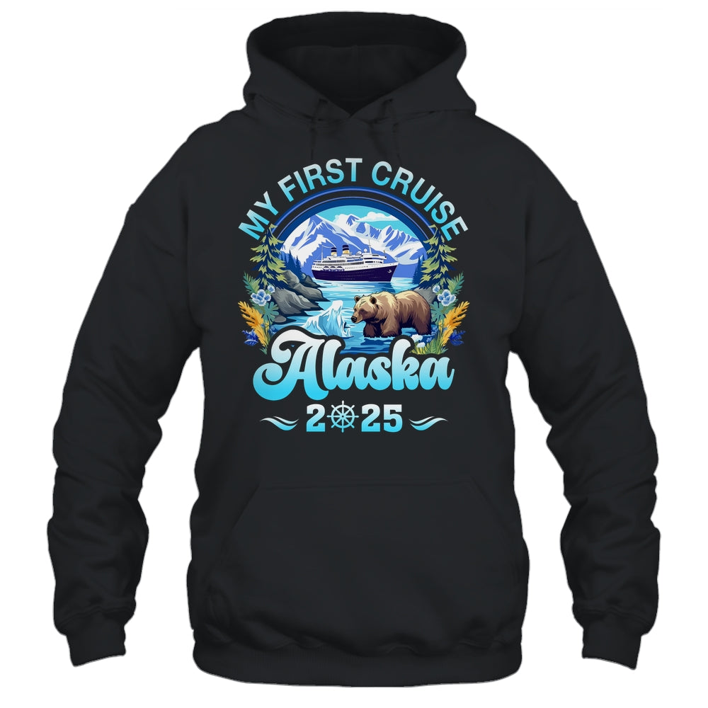 My First Cruise Alaska 2025 Family Friend Cruisin Together Shirt & Hoodie | siriusteestore