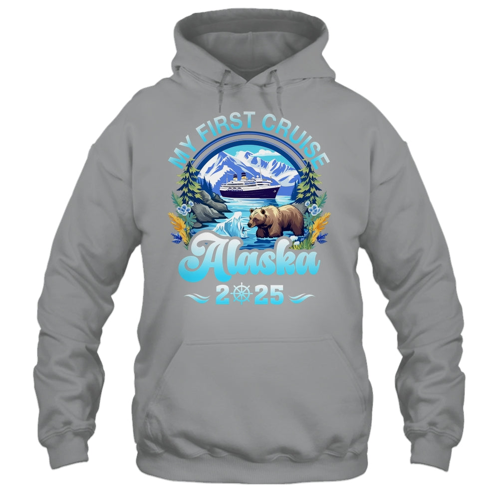 My First Cruise Alaska 2025 Family Friend Cruisin Together Shirt & Hoodie | siriusteestore