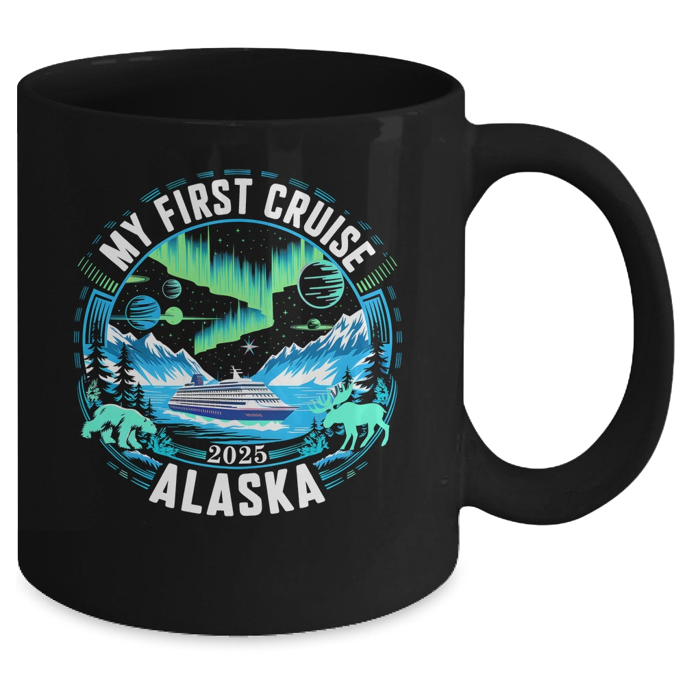 My First Cruise Alaska 2025 Northern Lights Cruisin Alaska Mug | siriusteestore