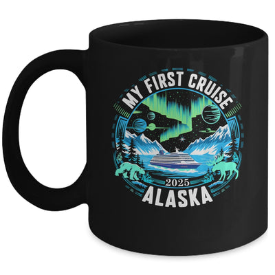 My First Cruise Alaska 2025 Northern Lights Cruisin Alaska Mug | siriusteestore