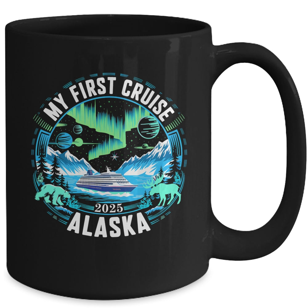My First Cruise Alaska 2025 Northern Lights Cruisin Alaska Mug | siriusteestore