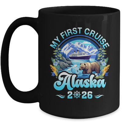 My First Cruise Alaska 2026 Family Friend Cruisin Together Mug | siriusteestore