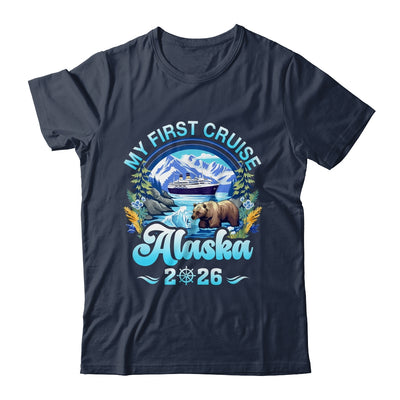 My First Cruise Alaska 2026 Family Friend Cruisin Together Shirt & Hoodie | siriusteestore