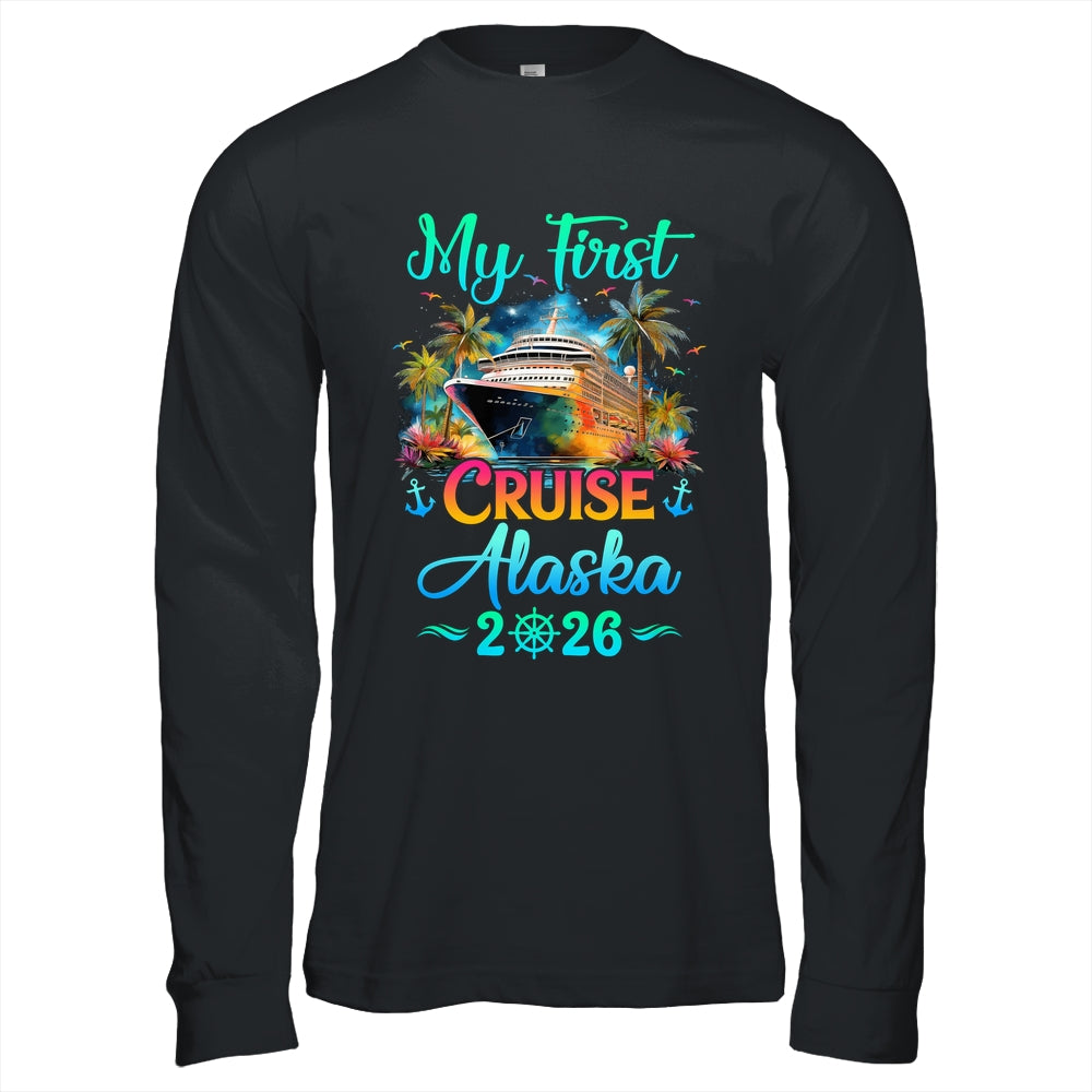 My First Cruise Alaska 2026 Family Trip Cruisin Together Shirt & Hoodie | siriusteestore