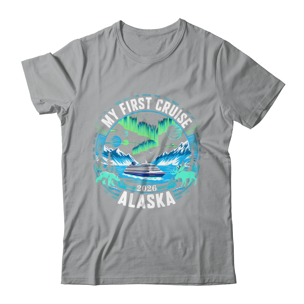 My First Cruise Alaska 2026 Northern Lights Cruisin Alaska Shirt & Hoodie | siriusteestore