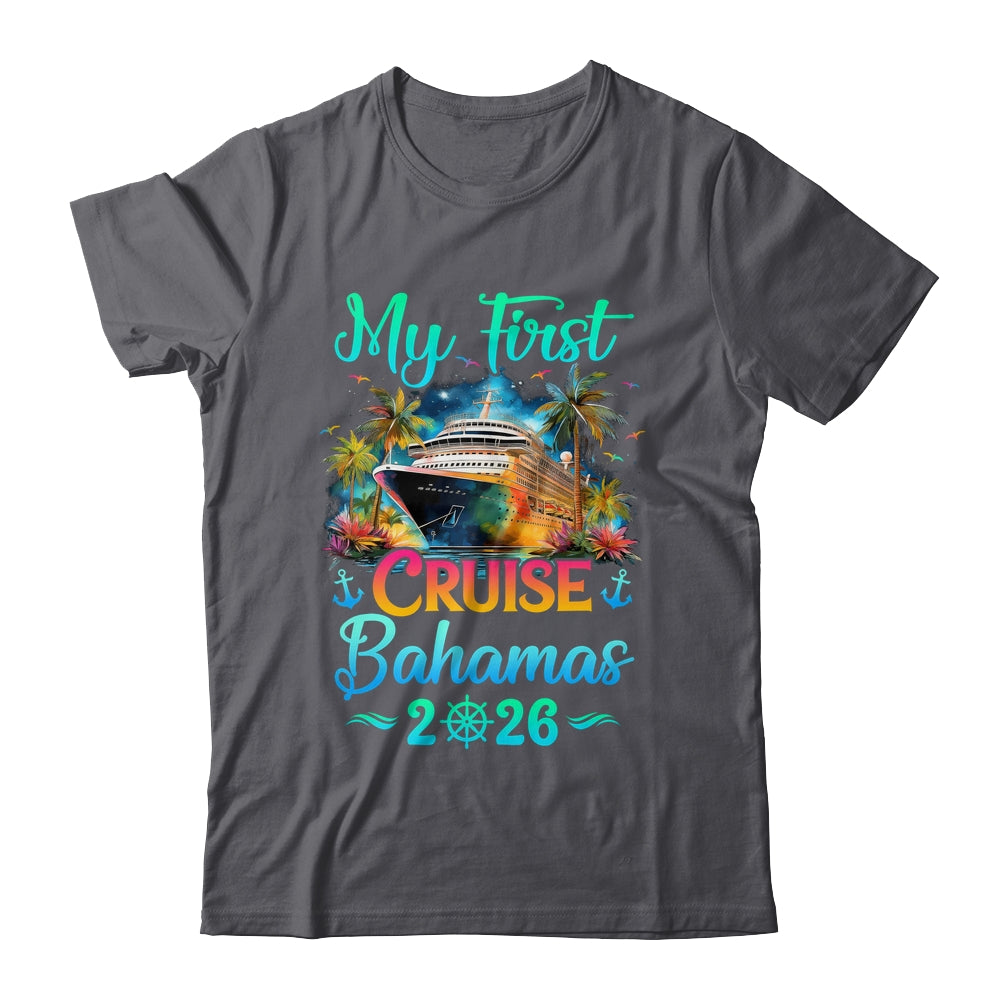 My First Cruise Bahamas 2026 Family Trip Cruisin Together Shirt & Tank Top | siriusteestore