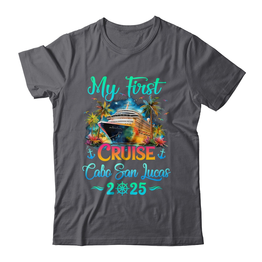 My First Cruise Cabo San Lucas 2025 Family Trip Cruisin Together Shirt & Tank Top | siriusteestore