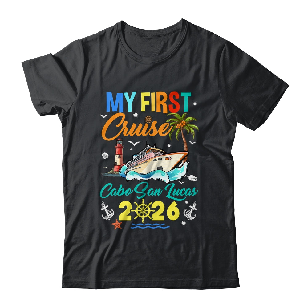 My First Cruise Cabo San Lucas 2026 Family Matching Vacation Group Shirt & Tank Top | siriusteestore