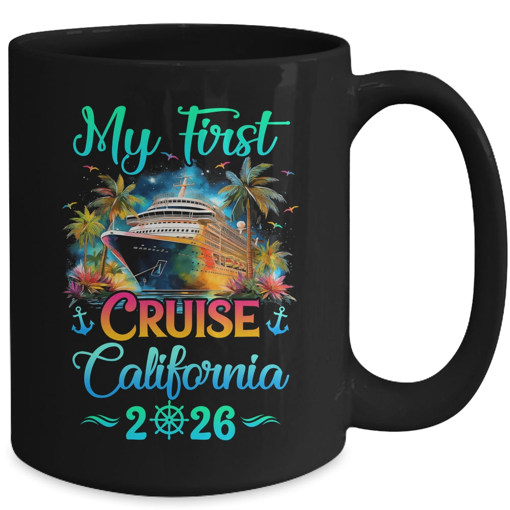 My First Cruise California 2026 Family Trip Cruisin Together Mug | siriusteestore