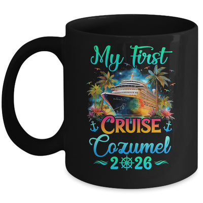 My First Cruise Cozumel 2026 Family Trip Cruisin Together Mug | siriusteestore