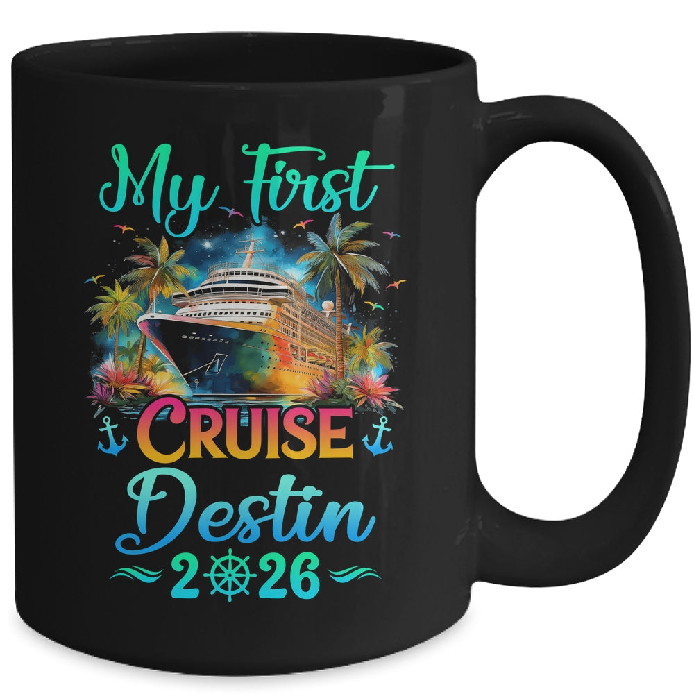 My First Cruise Destin 2026 Family Trip Cruisin Together Mug | siriusteestore
