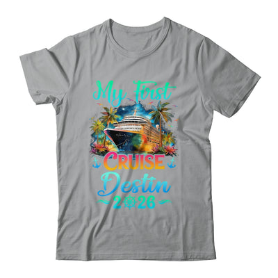 My First Cruise Destin 2026 Family Trip Cruisin Together Shirt & Tank Top | siriusteestore