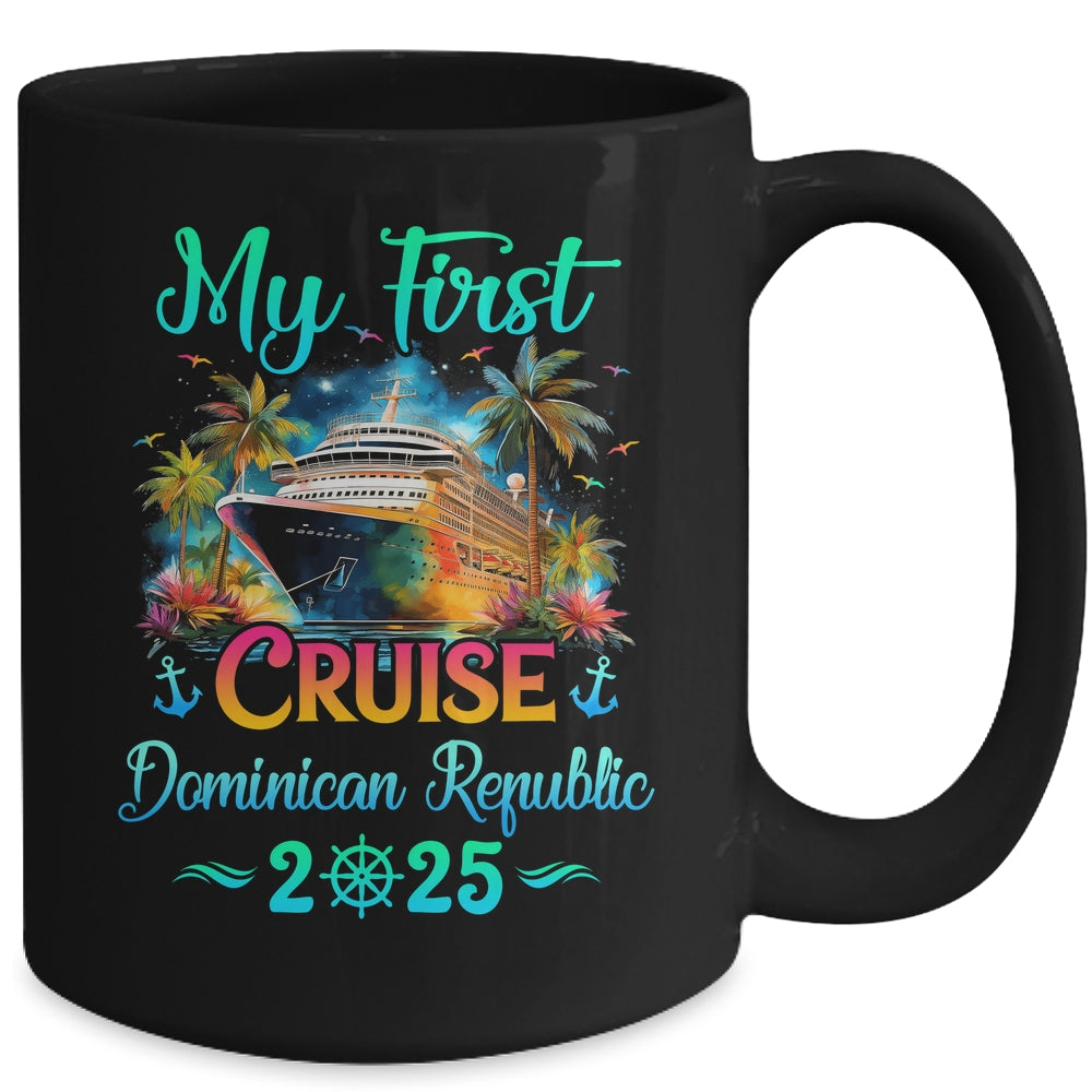 My First Cruise Dominican Republic 2025 Family Trip Cruisin Together Mug | siriusteestore