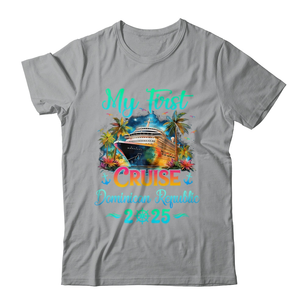 My First Cruise Dominican Republic 2025 Family Trip Cruisin Together Shirt & Tank Top | siriusteestore
