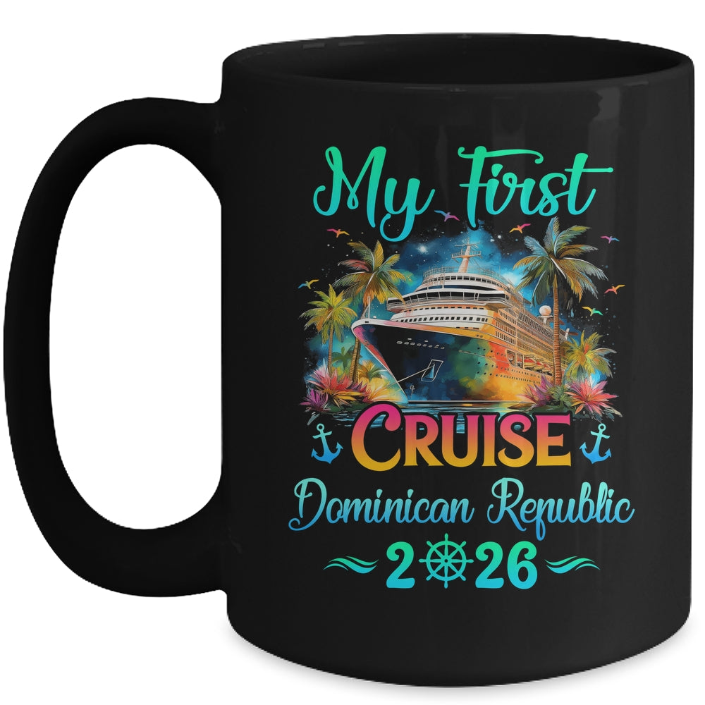 My First Cruise Dominican Republic 2026 Family Trip Cruisin Together Mug | siriusteestore