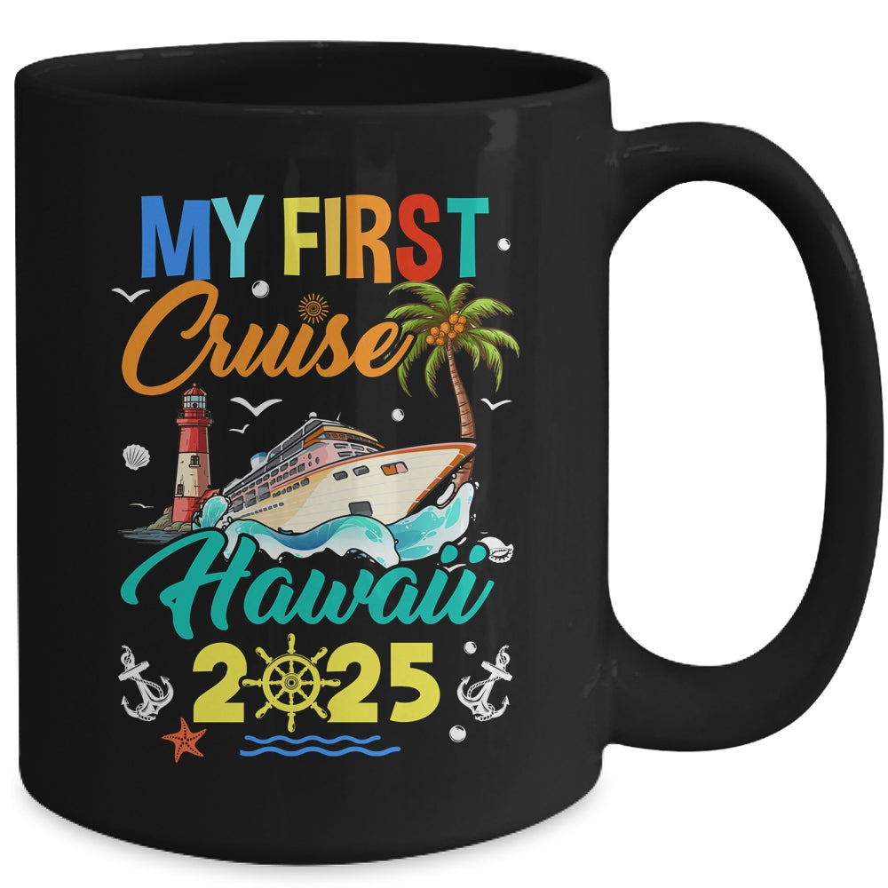My First Cruise Hawaii 2025 Family Matching Vacation Group Mug | siriusteestore
