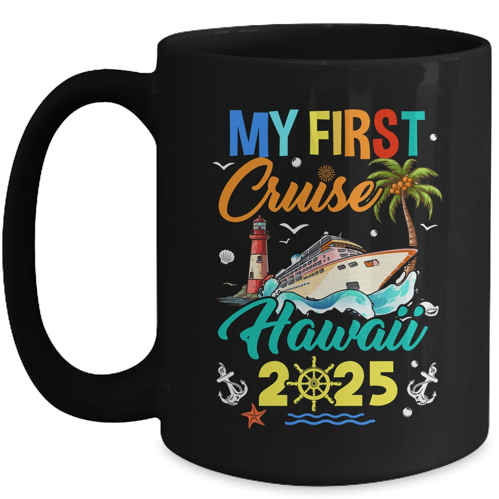 My First Cruise Hawaii 2025 Family Matching Vacation Group Mug | siriusteestore