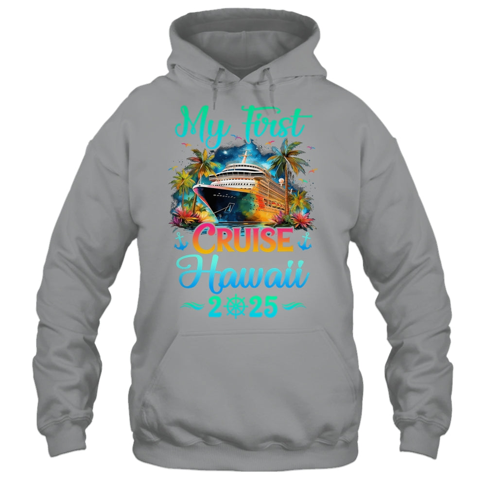My First Cruise Hawaii 2025 Family Trip Cruisin Together Shirt & Tank Top | siriusteestore