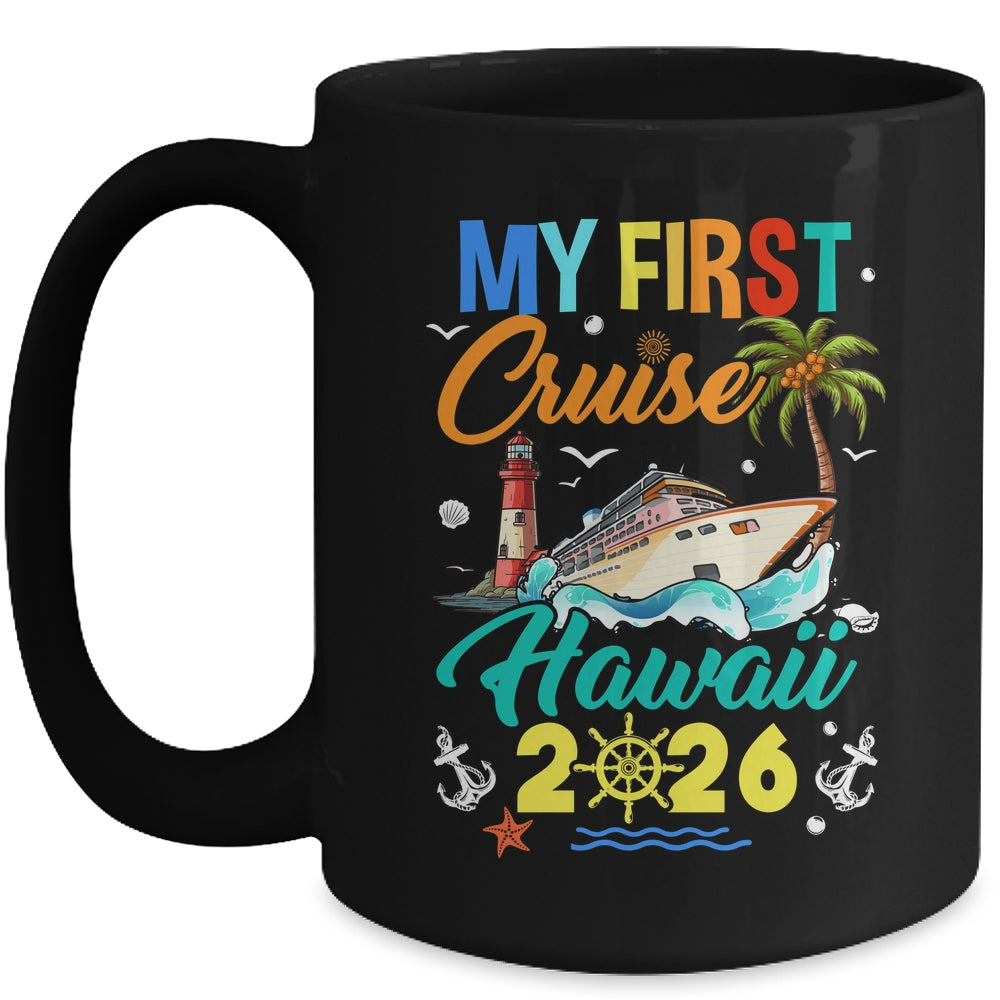 My First Cruise Hawaii 2026 Family Matching Vacation Group Mug | siriusteestore