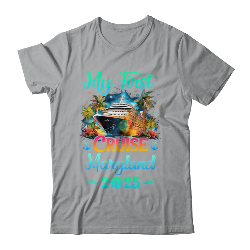 My First Cruise Maryland 2025 Family Trip Cruisin Together Shirt & Tank Top | siriusteestore