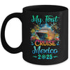 My First Cruise Mexico 2025 Family Trip Cruisin Together Mug | siriusteestore