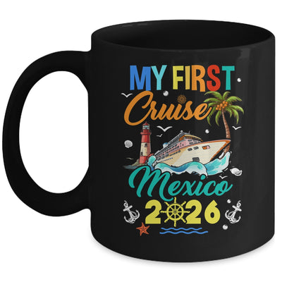 My First Cruise Mexico 2026 Family Matching Vacation Group Mug | siriusteestore
