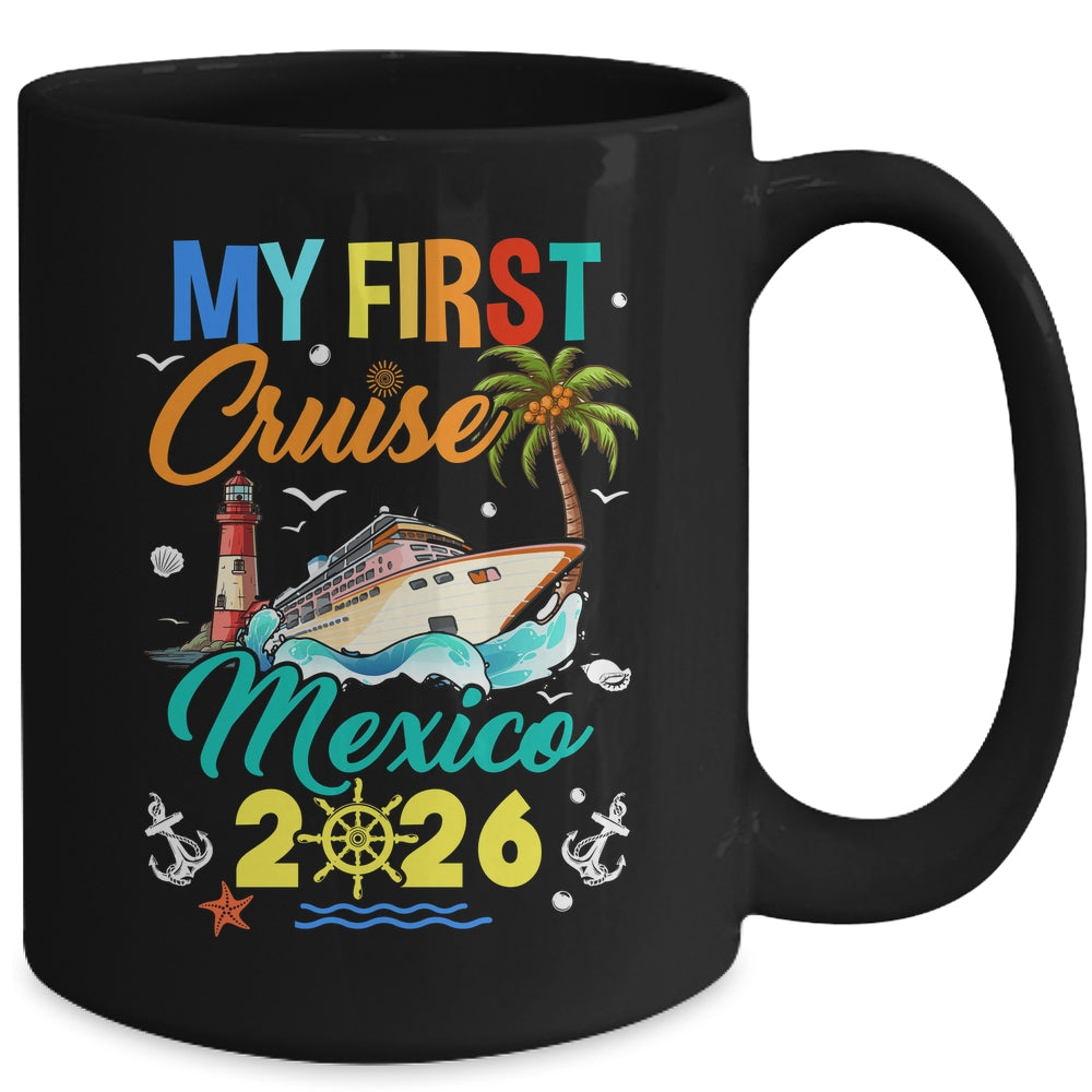 My First Cruise Mexico 2026 Family Matching Vacation Group Mug | siriusteestore