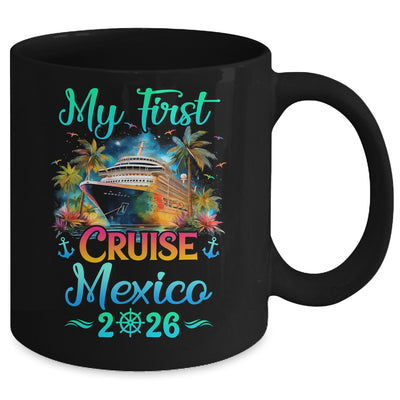 My First Cruise Mexico 2026 Family Trip Cruisin Together Mug | siriusteestore