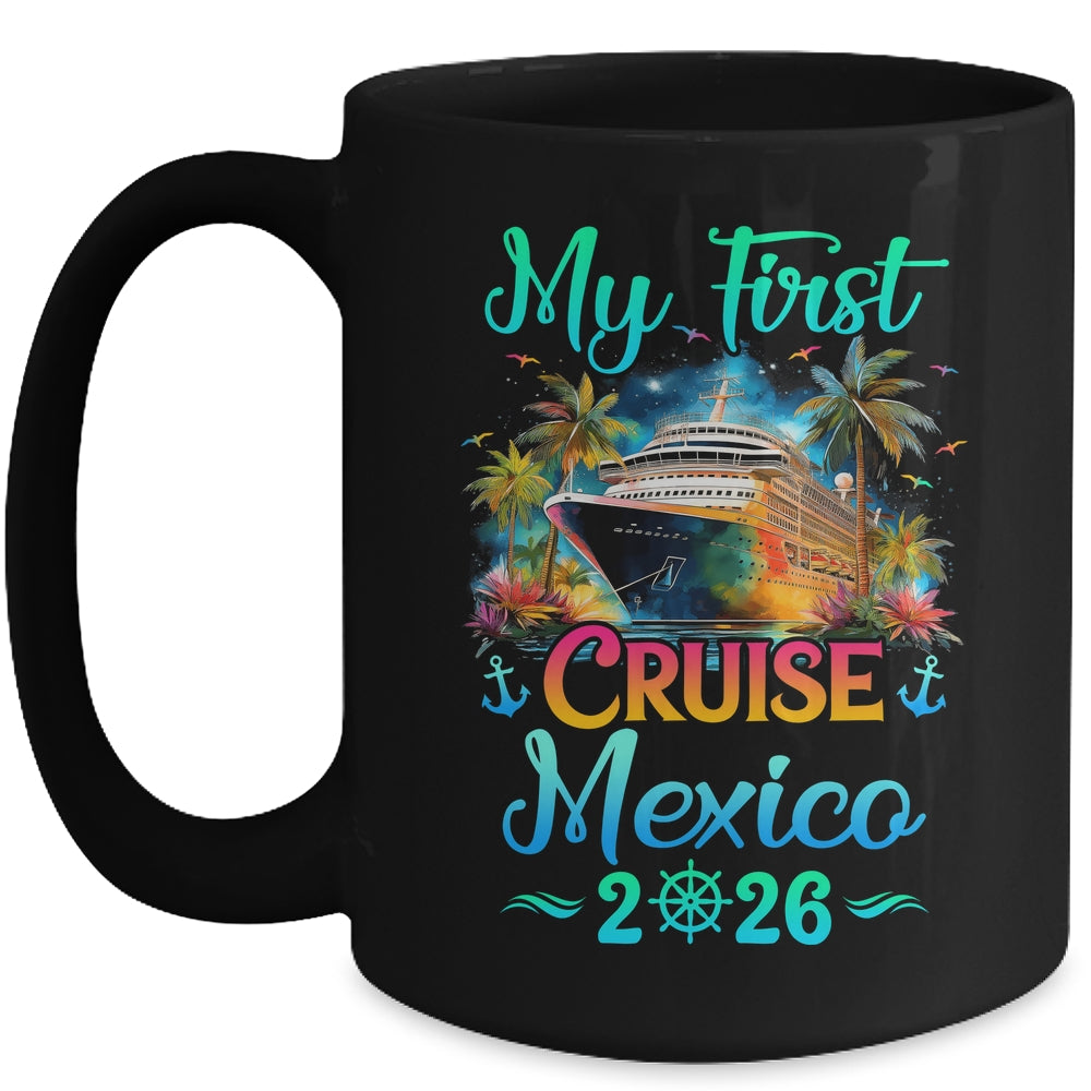 My First Cruise Mexico 2026 Family Trip Cruisin Together Mug | siriusteestore