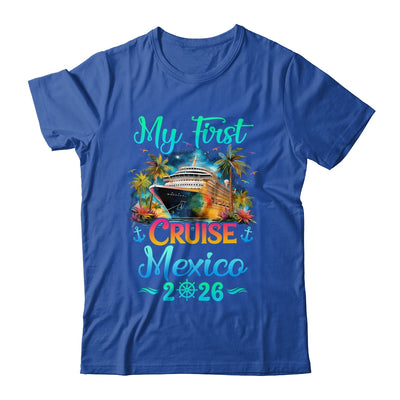 My First Cruise Mexico 2026 Family Trip Cruisin Together Shirt & Tank Top | siriusteestore