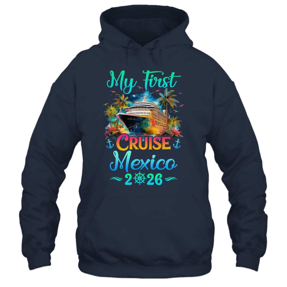 My First Cruise Mexico 2026 Family Trip Cruisin Together Shirt & Tank Top | siriusteestore