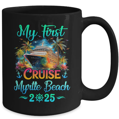 My First Cruise Myrtle Beach 2025 Family Trip Cruisin Together Mug | siriusteestore