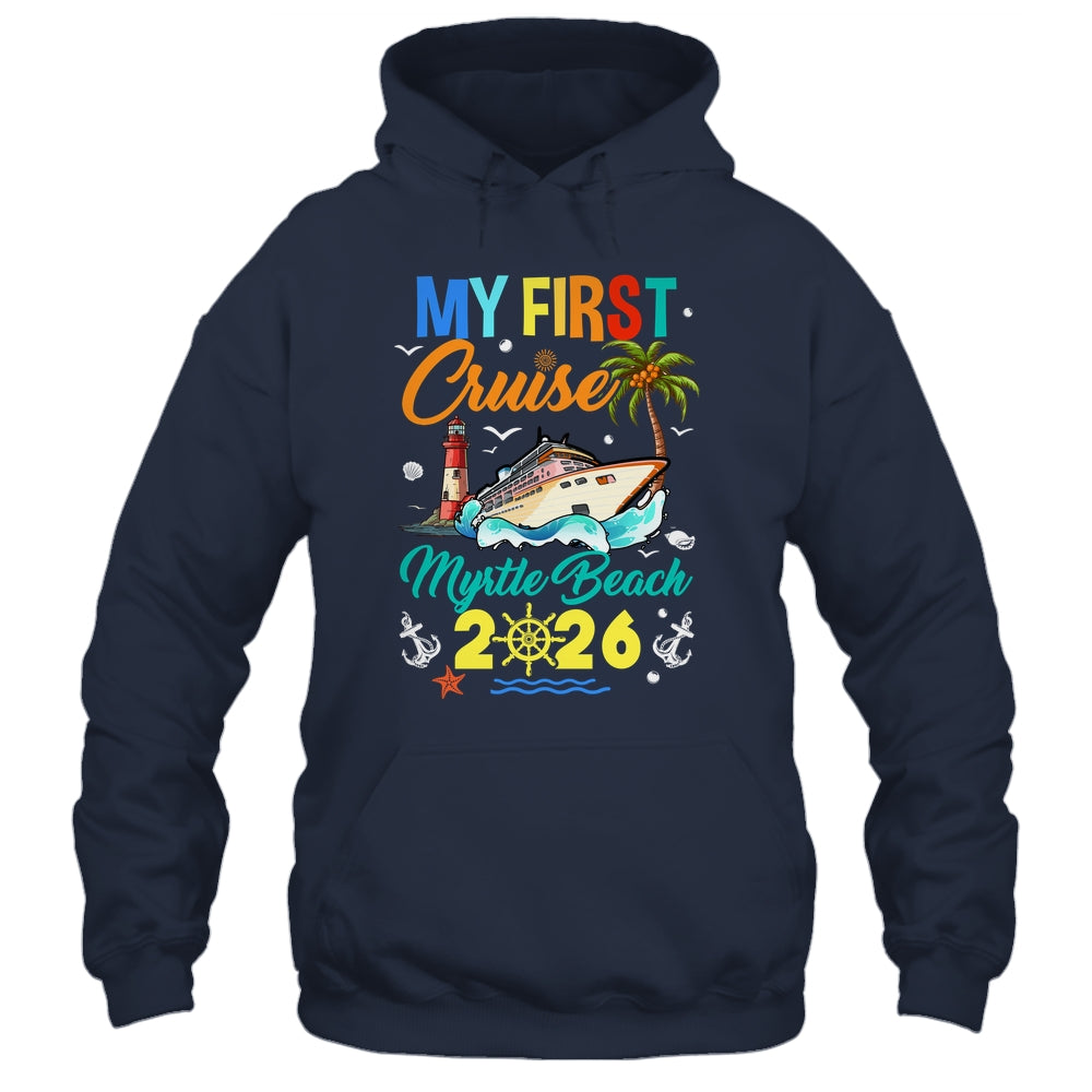 My First Cruise Myrtle Beach 2026 Family Matching Vacation Group Shirt & Tank Top | siriusteestore