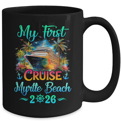 My First Cruise Myrtle Beach 2026 Family Trip Cruisin Together Mug | siriusteestore