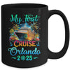 My First Cruise Orlando 2025 Family Trip Cruisin Together Mug | siriusteestore