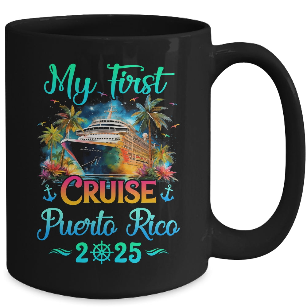 My First Cruise Puerto Rico 2025 Family Trip Cruisin Together Mug | siriusteestore